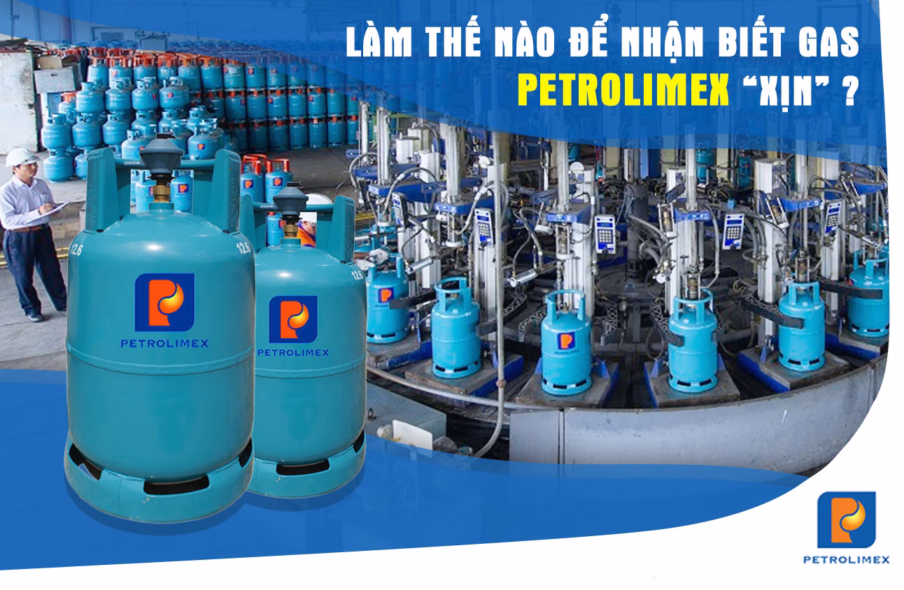Cách nhân biết gas Petrolimex xịn